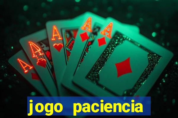 jogo paciencia spider haja paciencia